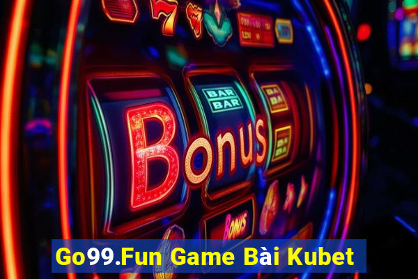 Go99.Fun Game Bài Kubet