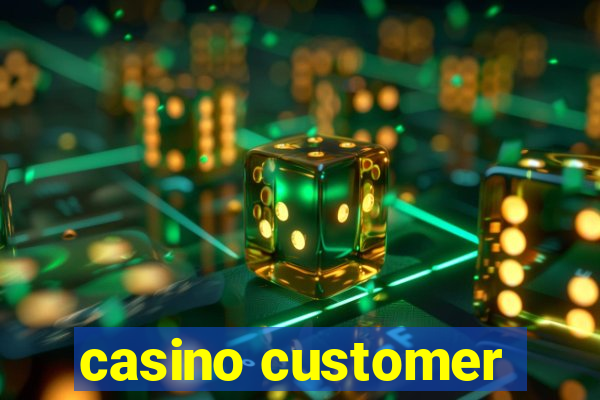 casino customer