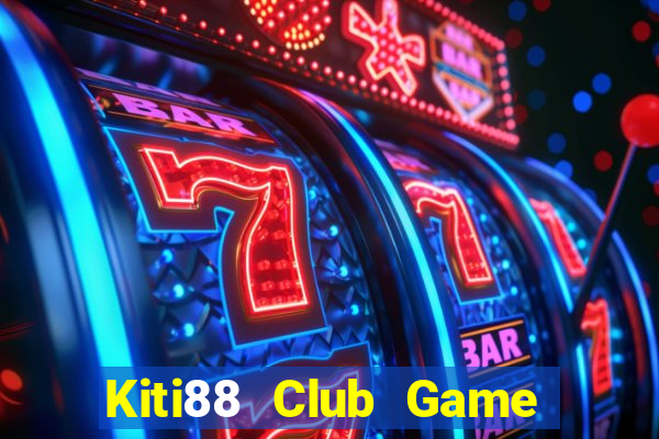 Kiti88 Club Game Bài Vàng