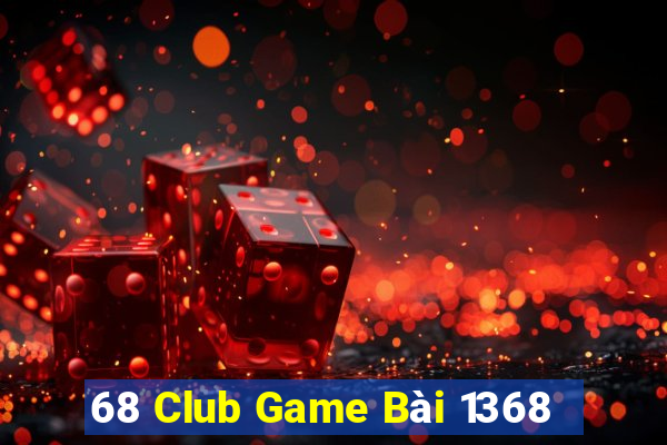 68 Club Game Bài 1368