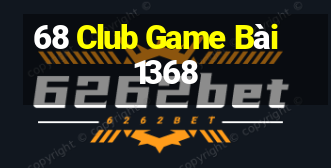 68 Club Game Bài 1368