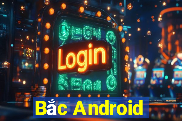 Bắc Android