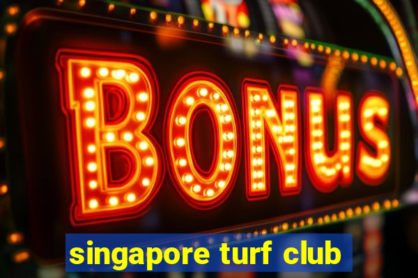 singapore turf club