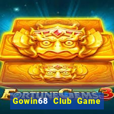 Gowin68 Club Game Bài Bốc Club