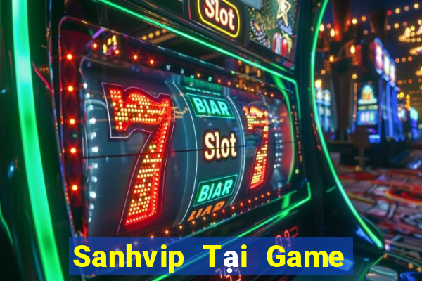 Sanhvip Tại Game Bài Đổi The