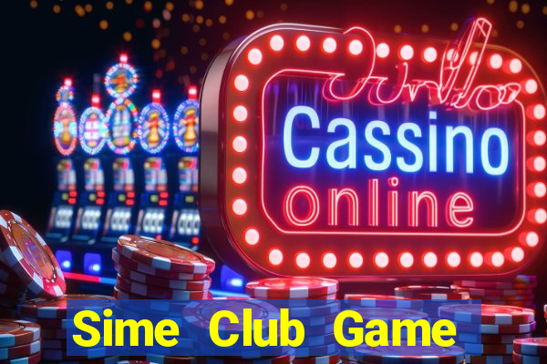 Sime Club Game Bài 3D