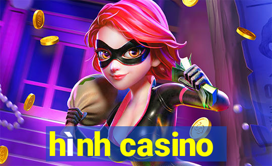 hình casino