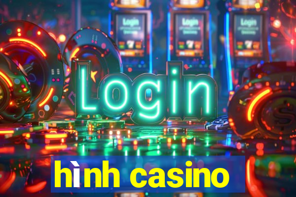 hình casino