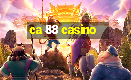 ca 88 casino