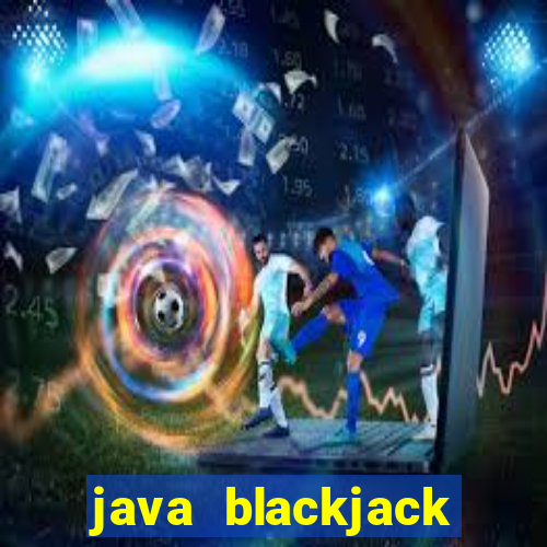 java blackjack while loop