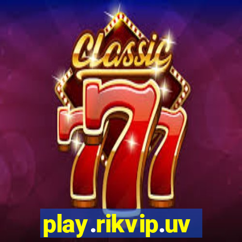 play.rikvip.uv