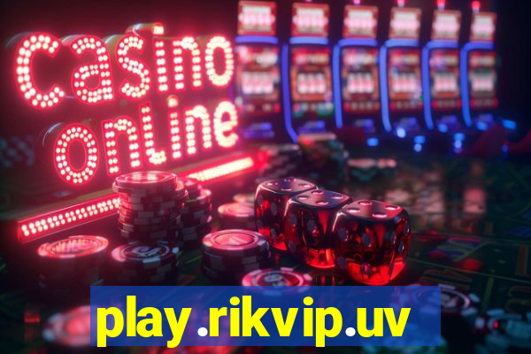 play.rikvip.uv