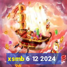 xsmb 6 12 2024