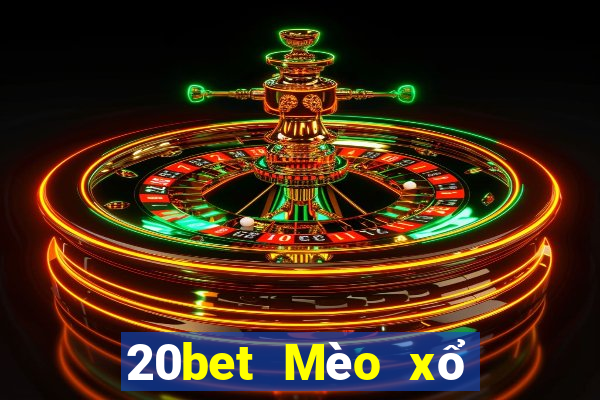 20bet Mèo xổ số 8