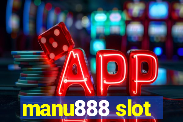 manu888 slot