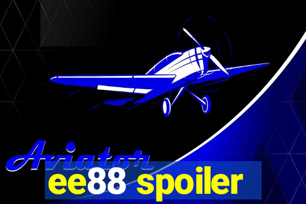 ee88 spoiler