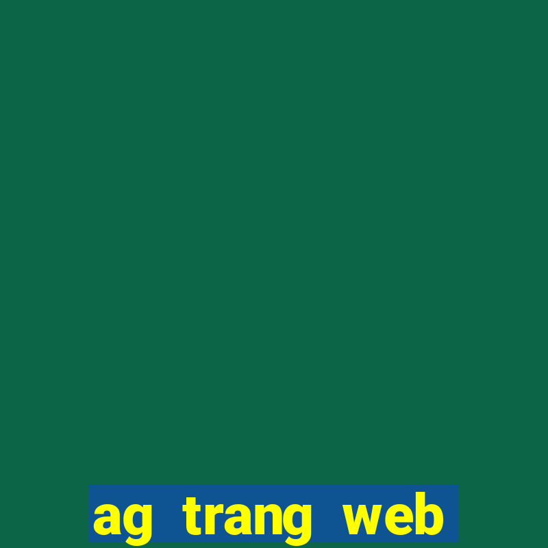 ag trang web Việt nam