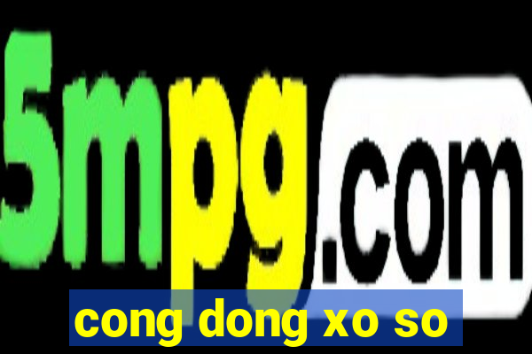 cong dong xo so