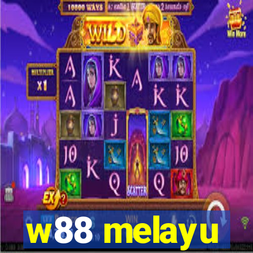 w88 melayu