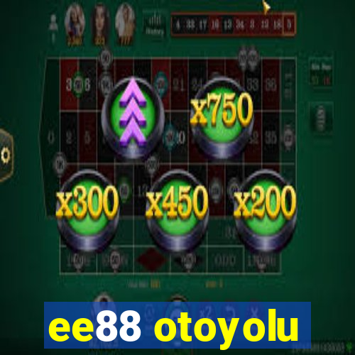 ee88 otoyolu