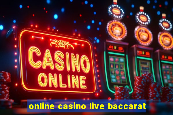 online casino live baccarat