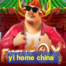 yi home china