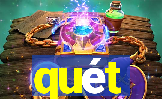 quét