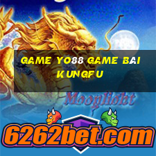 Game Yo88 Game Bài Kungfu