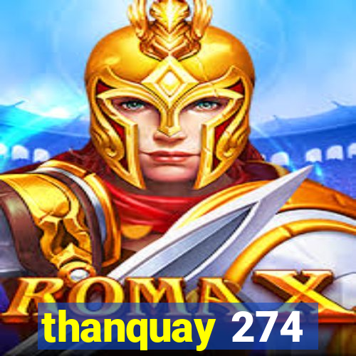 thanquay 274