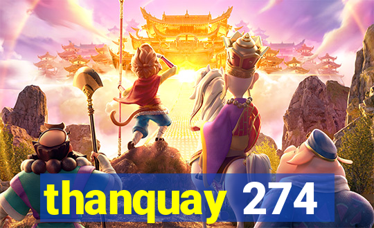 thanquay 274