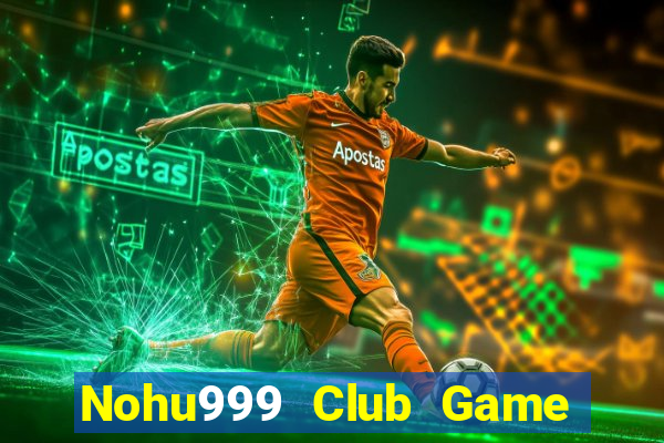 Nohu999 Club Game Bài Rikvip