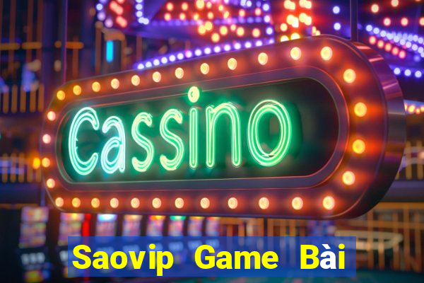 Saovip Game Bài Lừa Đảo