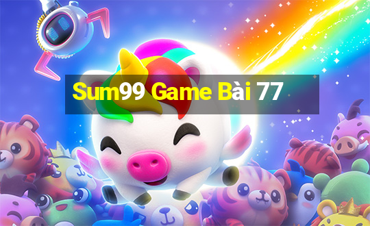 Sum99 Game Bài 77