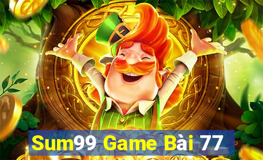 Sum99 Game Bài 77