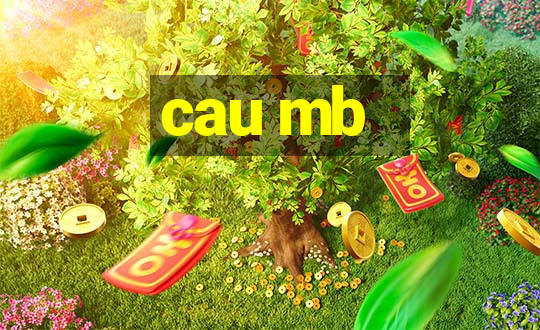 cau mb