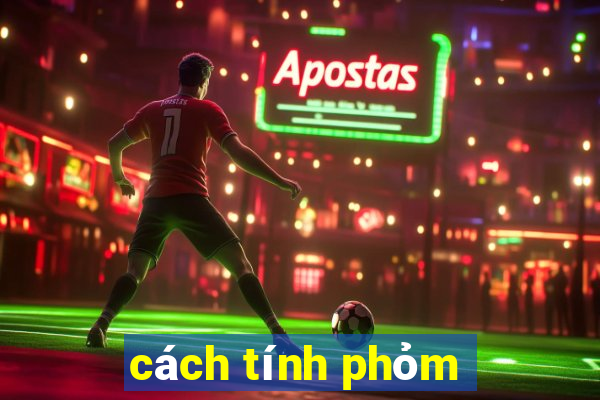 cách tính phỏm