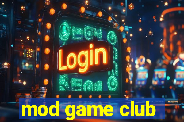 mod game club