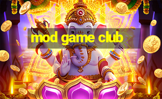 mod game club