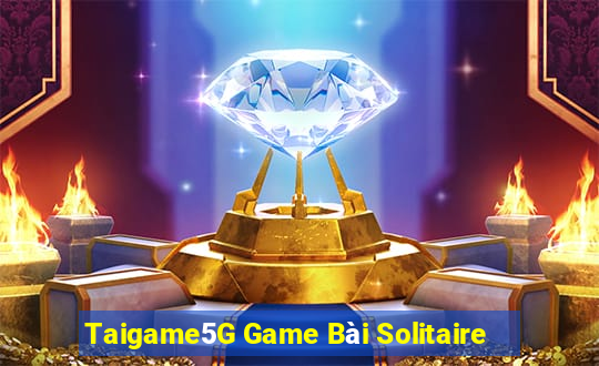 Taigame5G Game Bài Solitaire