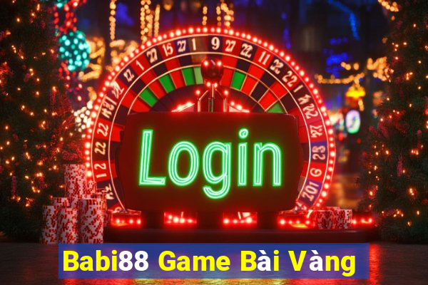 Babi88 Game Bài Vàng