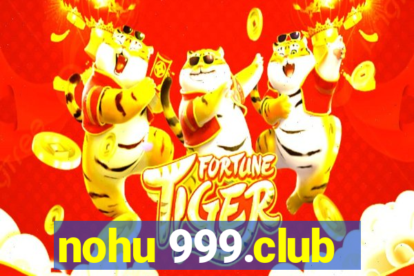 nohu 999.club