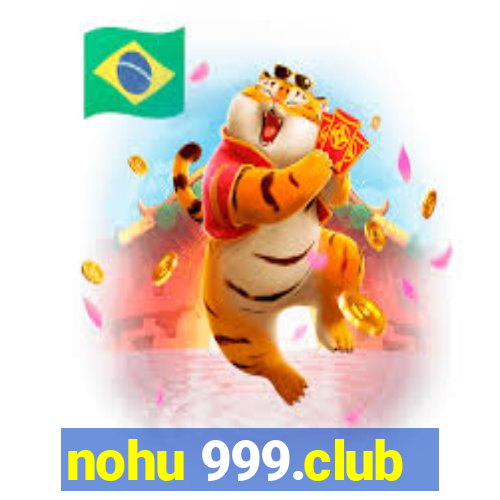 nohu 999.club