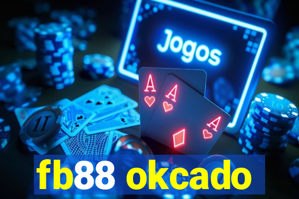 fb88 okcado