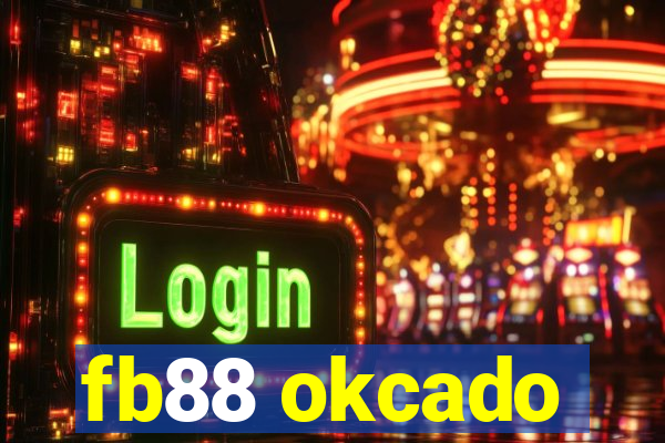 fb88 okcado