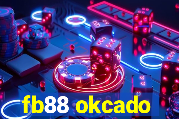 fb88 okcado