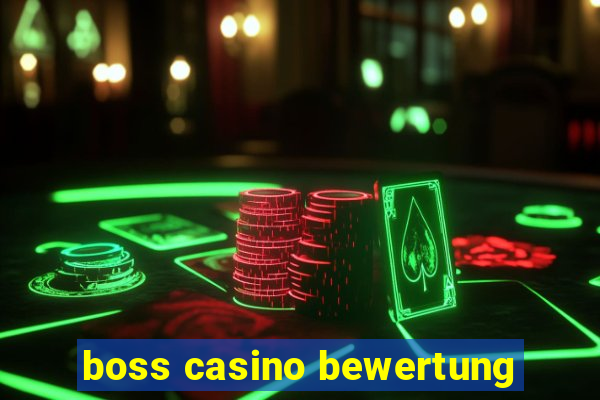 boss casino bewertung