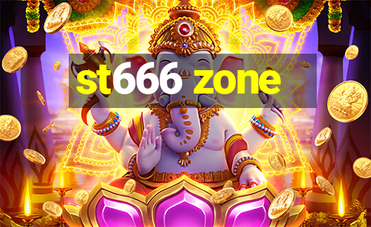 st666 zone