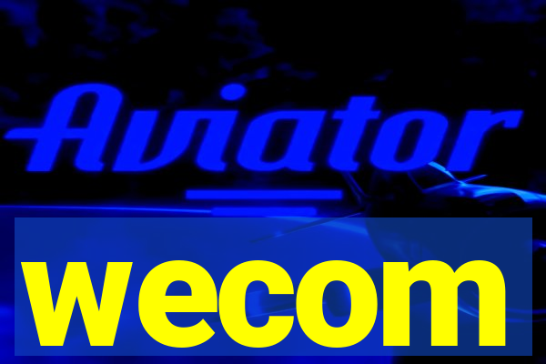 wecom