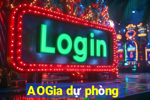 AOGia dự phòng