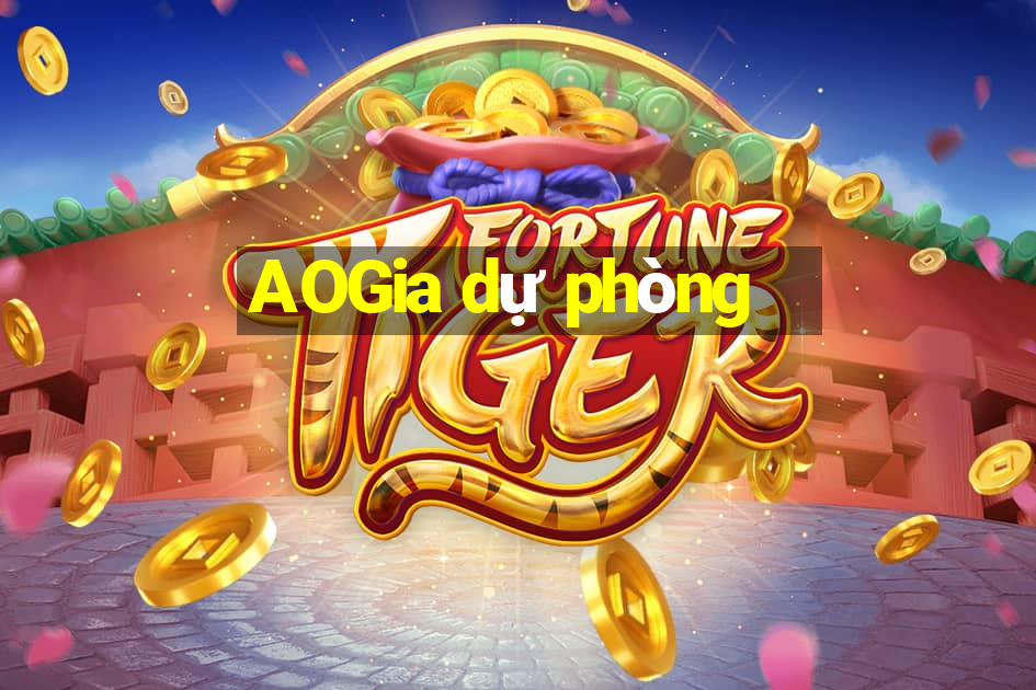 AOGia dự phòng